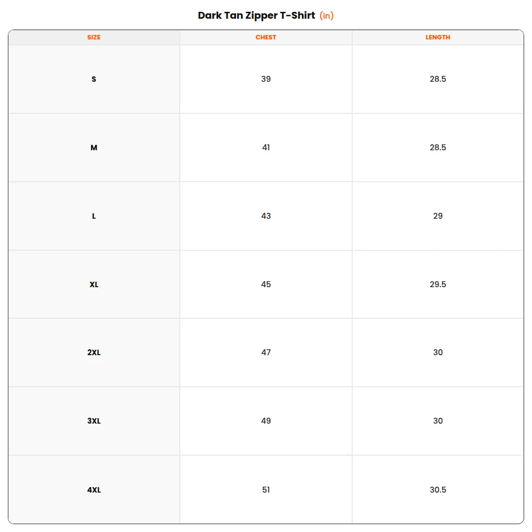 Size chart - Dark Tan Zipper T-Shirt