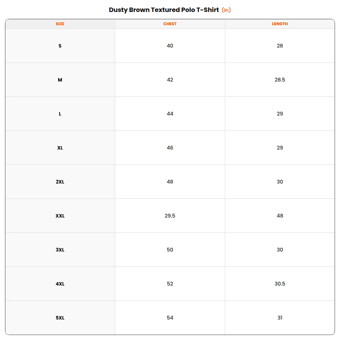 Size chart - Dusty Brown Textured Polo T-Shirt