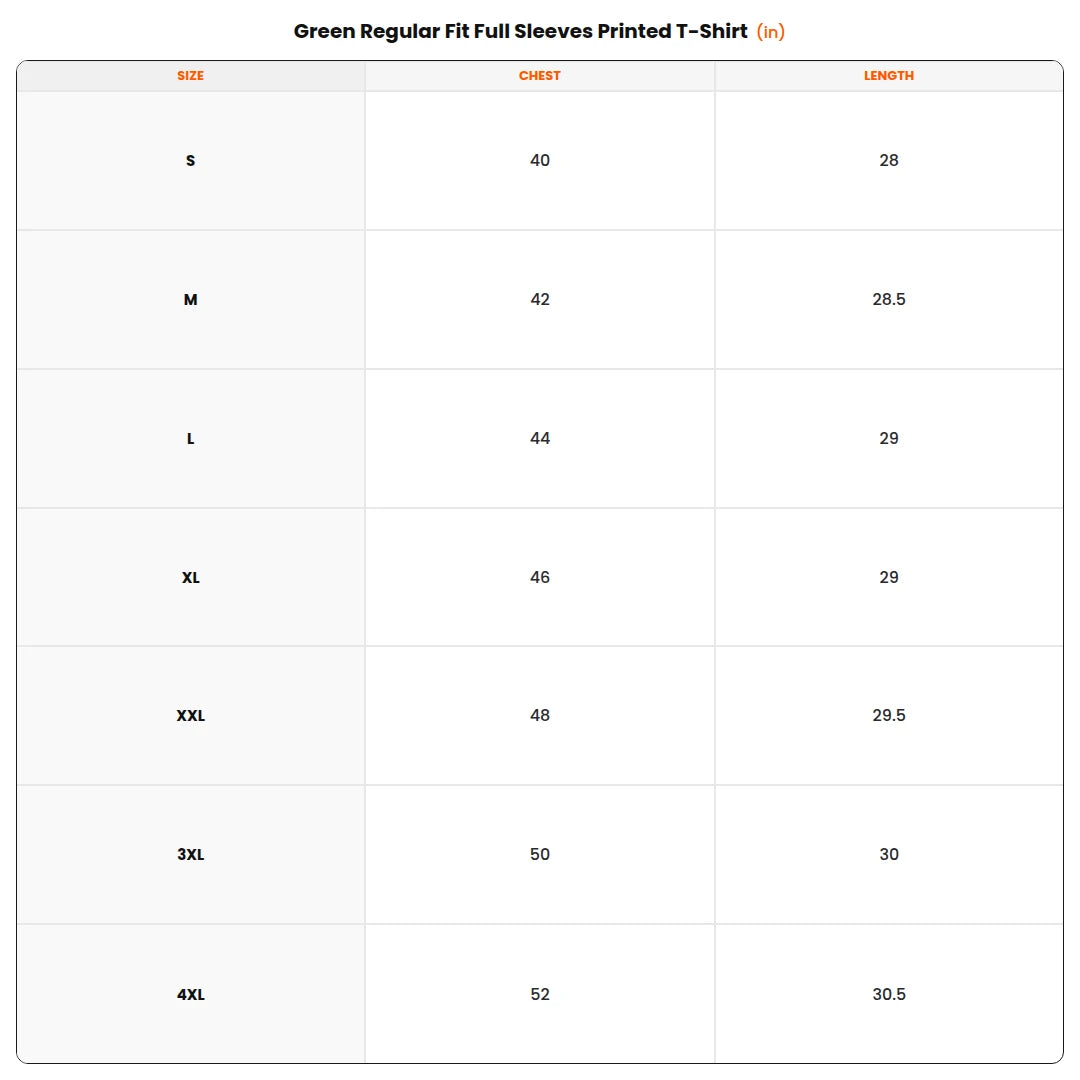 Size chart - Green Regular Fit Full Sleeves Printed T-Shirt