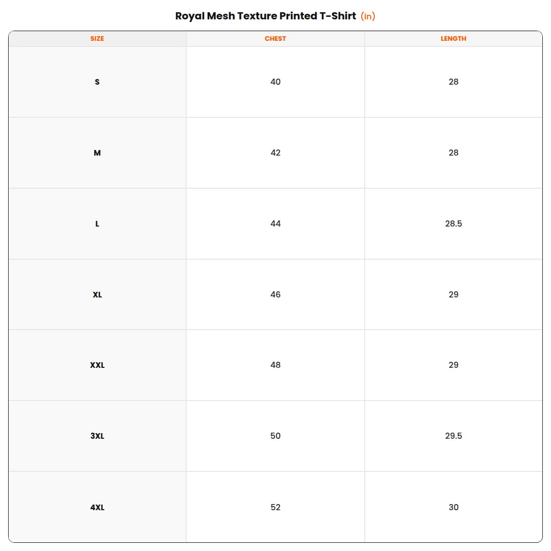 Size chart - Royal Mesh Texture Printed T-Shirt