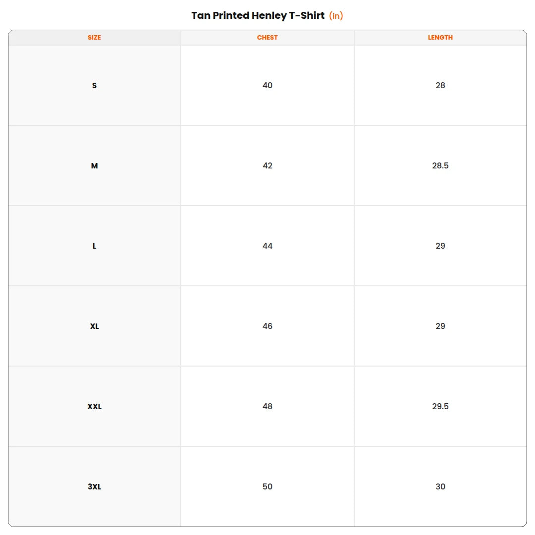 Size chart - Tan Printed Henley T-Shirt